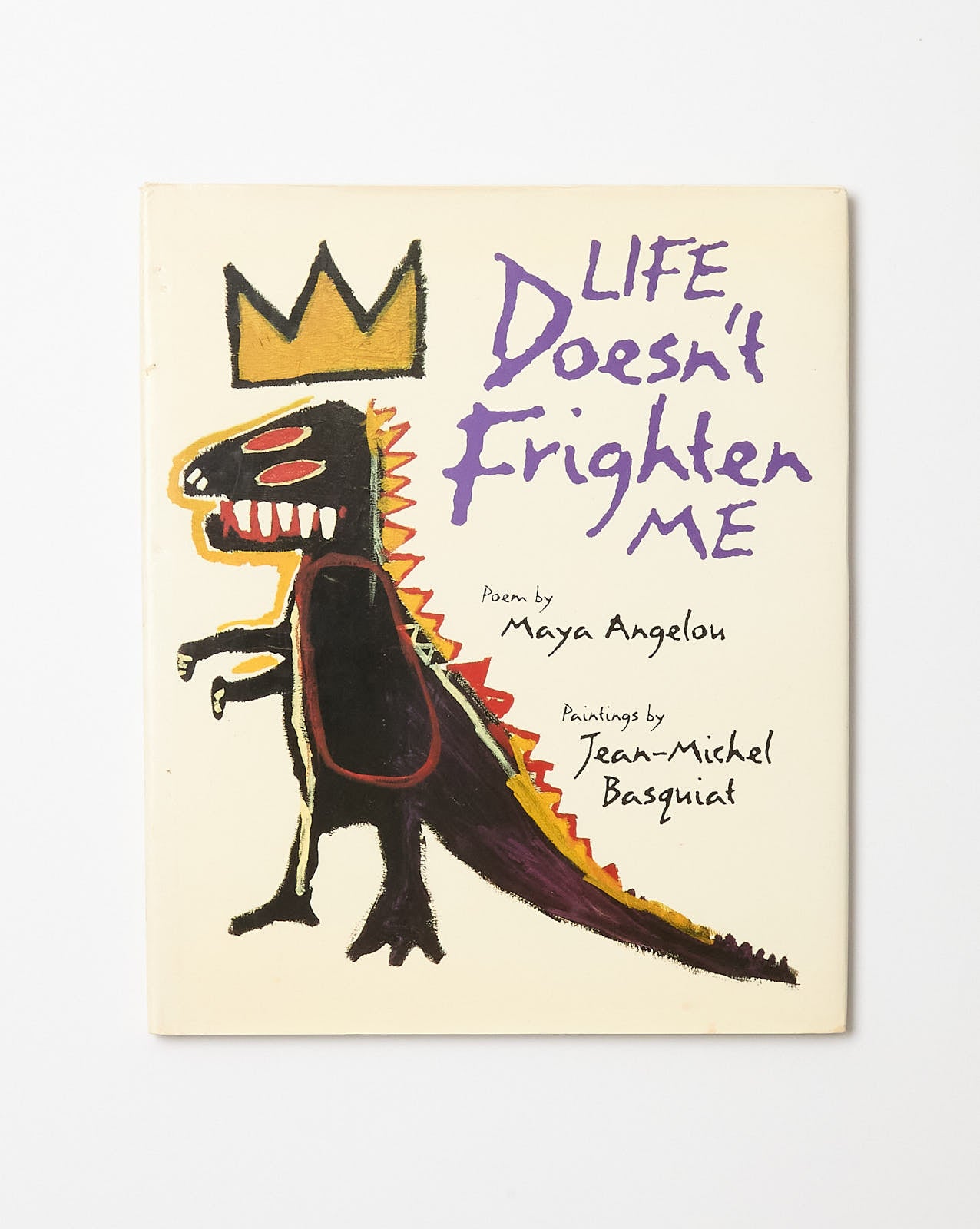 LIFE DOESN'T FRIGHTEN ME